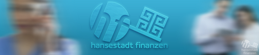 Hansestadt Finanzen - Jobs als Finazierungs- & Immobilienexperte